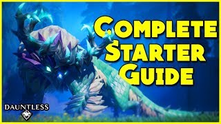 Complete Starter Guide For Dauntless | Weapons, Armor, NPC's, Behemoths, & Combat | Dauntless Guide