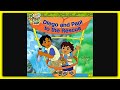 GO DIEGO GO! &quot;DIEGO AND PAPI TO THE RESCUE&quot; - Read Aloud Storybook for kids, children