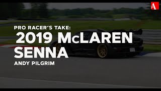 Pro Racer&#39;s Take: 2019 McLaren Senna