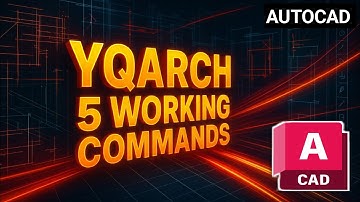 5 YQArch Working Commands AutoCAD Best Tutorial