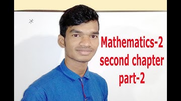 Mathematics - 2 second chapter bangla tutorial 2 : Matrix
