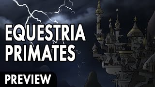 Equestria Primates Preview