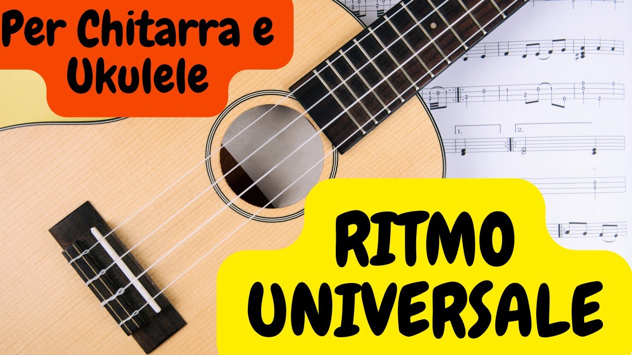 Suona Migliaia di Canzoni con questo Ritmo Universale per Chitarra e Ukulele YouTube