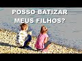 #2501 Posso batizar meus filhos? - Mario Persona