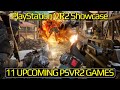 11 New PSVR2 Games - PlayStation VR2 Showcase Episode 10