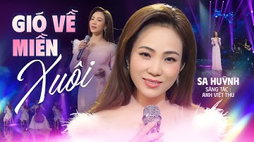 Nhạc Trữ Tình BOLERO - GIÓ VỀ MIỀN XUÔI (St: ANH VIỆT THU) - SA HUỲNH ngọt ngào trong từng câu hát