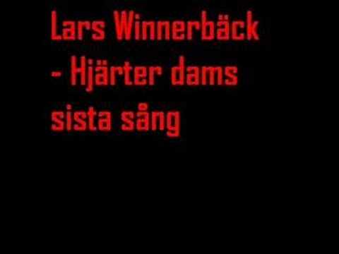 Lars Winnerbäck - Hjärter Dams Sista Sång - Video