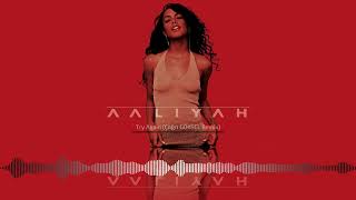 Aaliyah - Try Again (Çağrı GÖKSEL Remix)