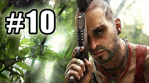 FAR CRY 3 WALKTHROUGH PART 10 LET'S PLAY GAMEPLAY VIDEO WITH NO COMMENTARY