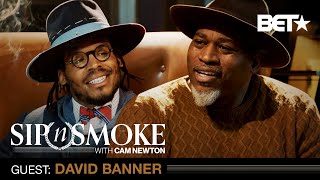 “You Have To Be Unapologetically African” -David Banner On Racism & More | Sip N Smoke W/ Cam Newton