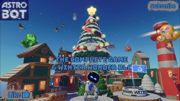Astro Bot The Complete Game! Full 100% Walkthrough including DLC content Winter Wonder & Speed Runs.