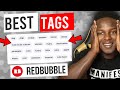 How to get the Best Redbubble tags! (Fast & Easy)