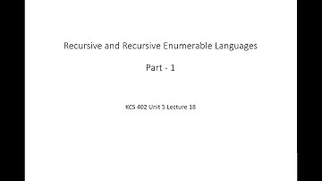 5.18 Recursive and Recursive Enumerable Languages