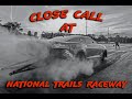 Close Call At National Trails!!! NPK #5 National Trails Raceway