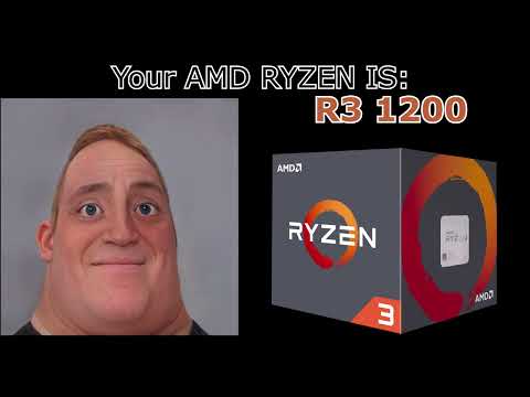 Your AMD RYZEN cpu is: (Mr Incredible becoming canny)