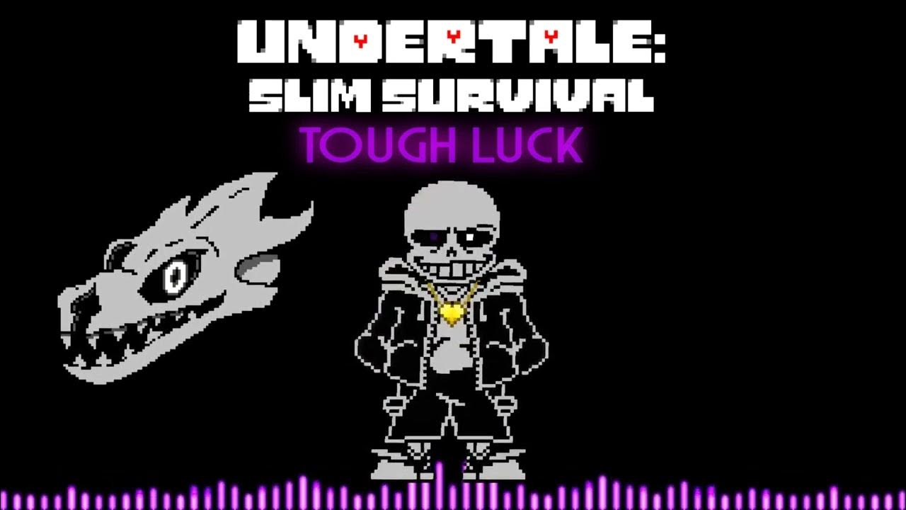 Listen to Undertale Slim Survival - Tough Luck [My Take] by Nissan101 in  UNDERTALE: SLIM SURVIVAL - TOUGH LUCK TIER LIST playlist online for free on  SoundCloud