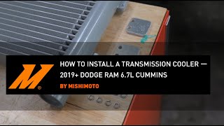 How To Install A Transmission Cooler — 2019  Dodge RAM 6.7L Cummins
