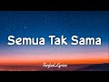 Download Lagu Padi - Semua Tak Sama (Lyrics) 🎵