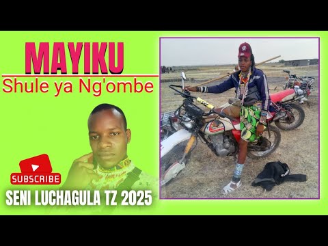 MAYIKU SHULE YA NG OMBE REMIX YA WASANII SONG MAISHA 0781449881 BY SENI LUCHAGULA TZ 2025 