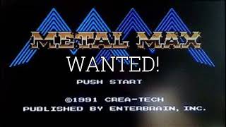 【メタルマックス】 お尋ね者との戦い オーケストラアレンジ MetalMax WANTED 20分耐久