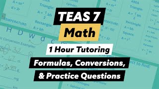 TEAS 7 Math | 1 Hour Tutoring with Formulas, Conversions, & More!