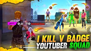 I Kill V Badge Youtuber Squad -♥️😧- Garena Freefire