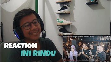 REACTION Ini Rindu - Farid Hardja & Lucky Resha (Live Ngamen) Zinidin Zidan ft. Yaya Nadila