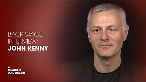 A Beautiful Constraint Meets: John Kenny