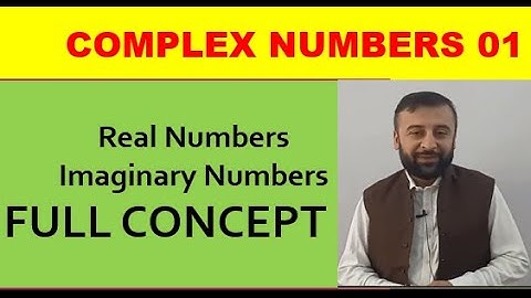 Real numbers and Imaginary Numbers || COMPLEX NUMBERS 01 || IN URDU/HINDI