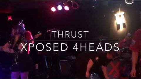 Thrust by Xposed 4Heads