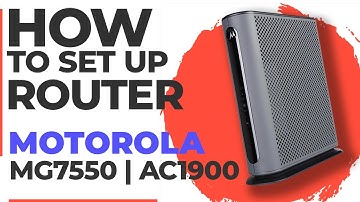 ✅ How to Setup Motorola MG7550 WiFi Router | How to Set Up MOTOROLA AC1900 MG7550 Modem