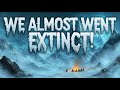 How We Survived The Ice Age How We Survived The Ice Age