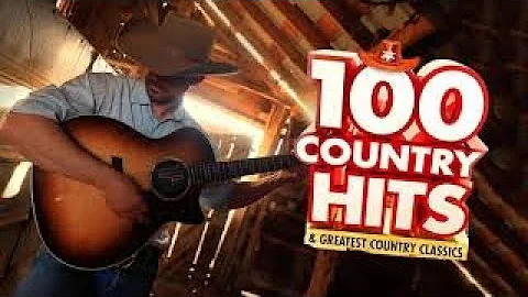 Classic Country Songs Of All Time With Lyrics - Top 100 Country Music Collection - Country Songs