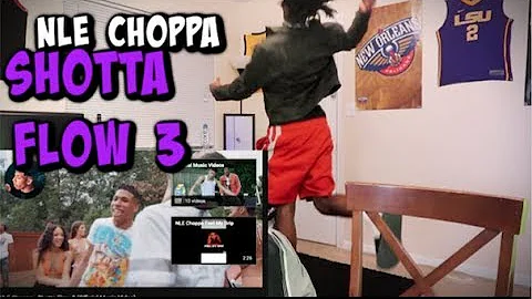 NLE CHOPPA - SHOTTA FLOW 3 REACTION