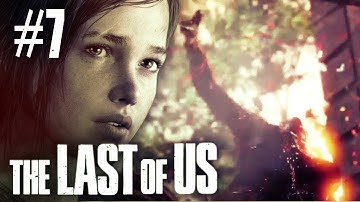 The Last Of Us Gameplay - Part 7 - The Story So Far...