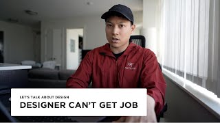 Designer can’t get job? Watch this