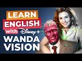 Learn English with Disney+ | WandaVision
