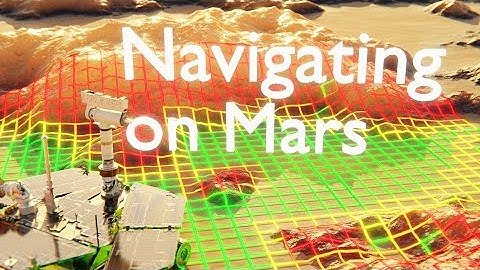 Planetary Exploration - Navigating on Mars