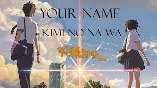 Твоё имя / Kimo No Na Wa //// МНЕНИЕ / ОБЗОР