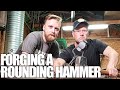 FORGING A ROUNDING HAMMER WITH TORBJÖRN ÅHMAN