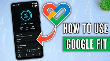 How to Use Google Fit App - The Best App to Track Your Fitness (2026)