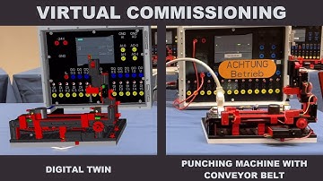 Digital Twin - Virtual Commissioning with IPhysics of the Punching Machine with Conveyor Belt