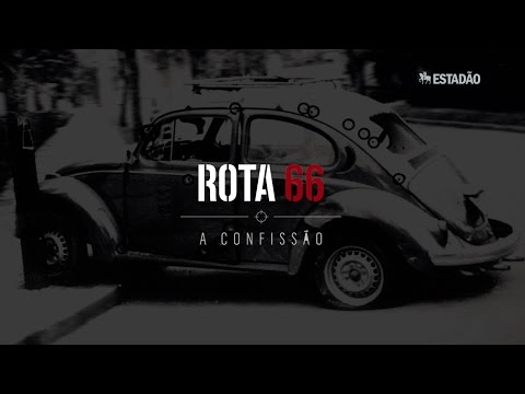 ROTA 66, A CONFISSÃO