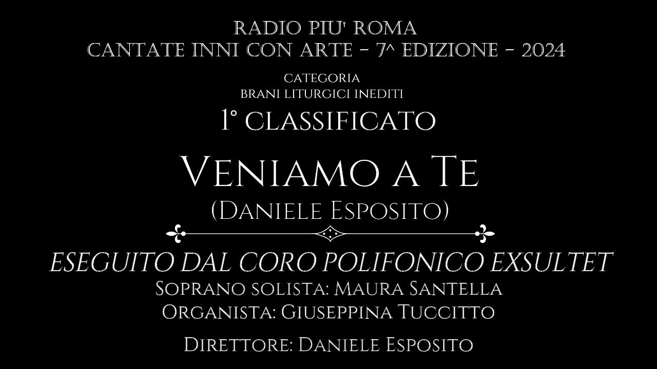 Veniamo a te - Finale di Cantate Inni con Arte 2024