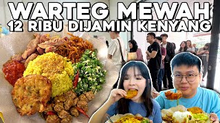 WARTEG MEWAH TAPI MURAH BANGET, 12.000 UDAH BISA KENYANG!!