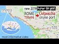2019 (how to) Rome to Civitavecchia cruise port