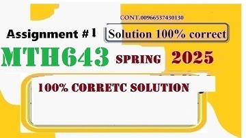 mth 643 assignment 1 solution 2025