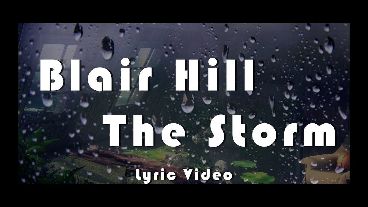 The Storm Lyrics YouTube
