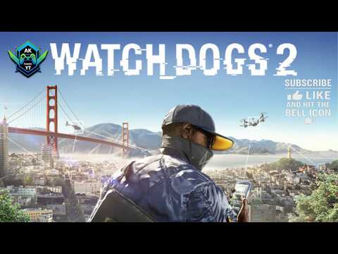 Watch Dogs 2 Gameplay | Hacking San Francisco! | First Playthrough | No Commentary