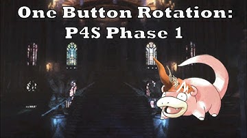 One Button Rotation: Summoner P4S Phase 1